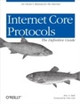 Cover: Internet Core Protocols: The Definitive Guide - O'Reilly