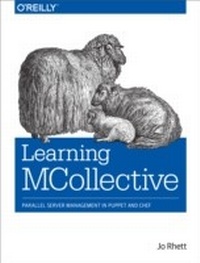 Enlarge image Cover: Learning MCollective - O'Reilly