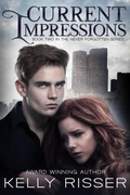 Cover: Current Impressions (Never Forgotten Series, #2) - nightmarchers