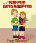 Cover: Pup Pup Gets Adopted - Mojo Enterprises