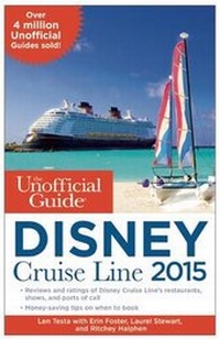 Enlarge image Cover: The Unofficial Guide to the Disney Cruise Line 2015 - Unofficial Guides
