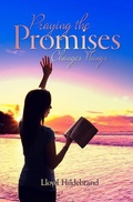 Cover: Praying the Promises Changes Things - Bridge-Logos Publishing