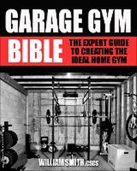 Abbildung von: Garage Gym Bible - Hatherleigh Press,U.S.