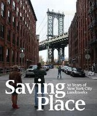 Enlarge image Cover: Saving Place - Monacelli Press