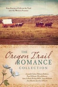 Enlarge image Cover: The Oregon Trail Romance Collection - Barbour Publishing Inc, U.S.