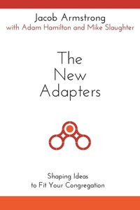 Enlarge image Cover: The New Adapters - United Methodist Publishing House