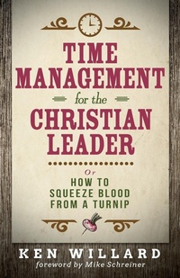 Enlarge image Cover: Time Management for the Christian Leader - United Methodist Publishing House