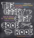 Cover: The Geeky Chef Cookbook: Volume 1 - Race Point Publishing