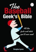 Cover: The Baseball Geek's Bible - MQ Publications Ltd
