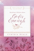 Cover: Becoming a Woman Whose God Is Enough - NavPress
