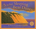 Cover: S Is for Sleeping Bear Dunes - Sleeping Bear Press