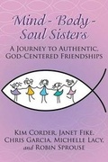 Cover: Mind - Body - Soul Sisters - Wasteland Press