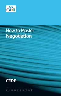 Abbildung von: How to Master Negotiation - Bloomsbury Professional