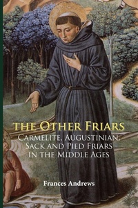 Enlarge image Cover: The Other Friars - Boydell Press