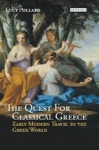 Abbildung von: The Quest for Classical Greece - I.B. Tauris