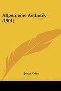 Cover: Allgemeine Asthetik (1901) - Kessinger Publishing