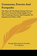 Cover: Commons, Forests And Footpaths - Kessinger Publishing