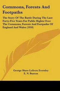 Enlarge image Cover: Commons, Forests And Footpaths - Kessinger Publishing