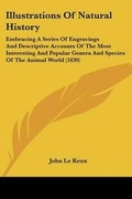 Cover: Illustrations Of Natural History - Kessinger Publishing