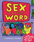 Cover: Sex is a Funny Word - Seven Stories Press,U.S.