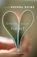 Cover: Break Your Heart - Kensington Publishing