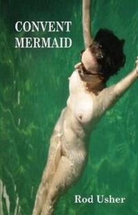 Enlarge image Cover: The Convent Mermaid - Interactive Press Australia