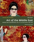 Cover: Art of the Middle East: Modern and Contemporary Art of the Arab World and Iran - Merrell Publishers Ltd