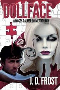 Enlarge image Cover: Dollface - Ardent Writer Press, LLC