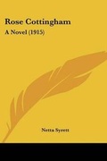 Cover: Rose Cottingham - Kessinger Publishing