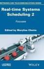 Cover: Real-time Systems Scheduling 2 - Wiley-ISTE