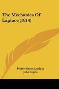 Cover: The Mechanics Of Laplace (1814) - Kessinger Publishing