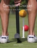 Cover: Complete Croquet - The Crowood Press Ltd