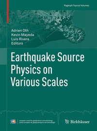 Enlarge image Cover: Earthquake Source Physics on Various Scales - Birkhäuser