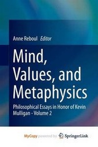 Enlarge image Cover: Mind, Values, and Metaphysics - Springer