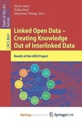 Cover: Linked Open Data -- Creating Knowledge Out of Interlinked Data - Springer