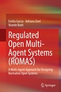 Cover: Regulated Open Multi-Agent Systems (ROMAS) - Springer