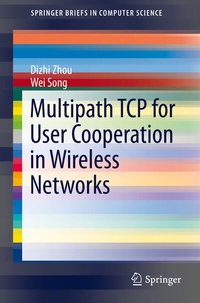 Enlarge image Cover: Multipath TCP for User Cooperation in Wireless Networks - Springer