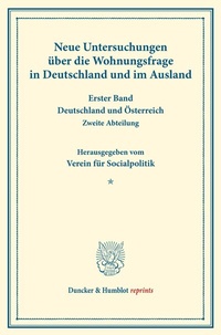 Abbildung von: Neue Untersuchungen über die Wohnungsfrage in Deutschland und im Ausland. - Duncker & Humblot