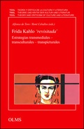 Cover: Frida Kahlo 'revisitada'. Estrategias transmediales - transculturales - transpicturales - Georg Olms Verlag