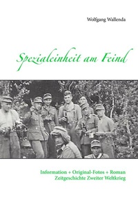 Abbildung von: Spezialeinheit am Feind - BoD - Books on Demand