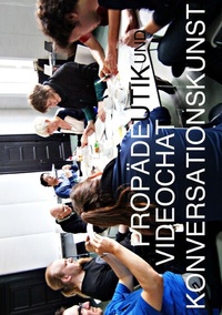Enlarge image Cover: Propädeutik und Videochat zur Konversationskunst - BoD - Books on Demand