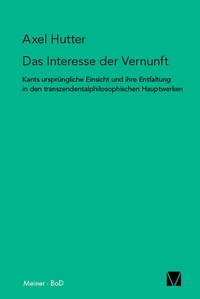 Enlarge image Cover: Das Interesse der Vernunft - Meiner