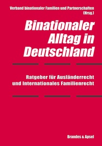 Abbildung von: Binationaler Alltag in Deutschland - Brandes & Apsel