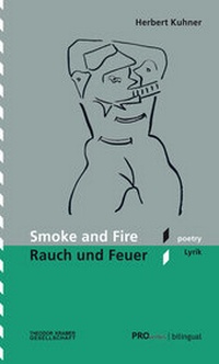Enlarge image Cover: Smoke and Fire / Rauch und Feuer - PROverbis e.U.