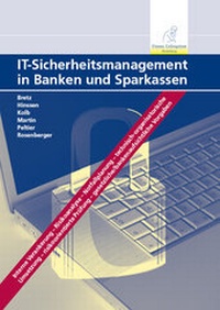 Abbildung von: IT Sicherheitsmanagement in Banken und Sparkassen - FCH AG
