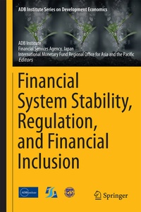 Enlarge image Cover: Financial System Stability, Regulation, and Financial Inclusion - Springer