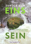 Cover: Zur&uuml;ck zum EinsSein - Das Goldene Tor