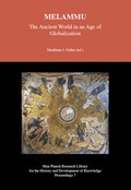 Cover: MELAMMU The Ancient World in an Age of Globalization - Max-Planck-Gesellschaft zur F&ouml;rderung der Wissenschaften