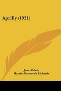 Cover: Aprilly (1921) - Kessinger Publishing