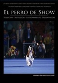 Cover: El Perro de Show - Punto Rojo Libros S.L.